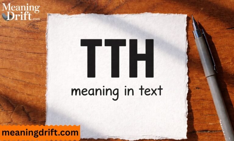 TTH Meaning in Text What It Really Stands For and How It's Used Online