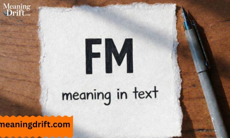 FM Meaning in Text Everything You Need to Know for Chat, Social Media, and Tech (Your 2026 Guide) (1)