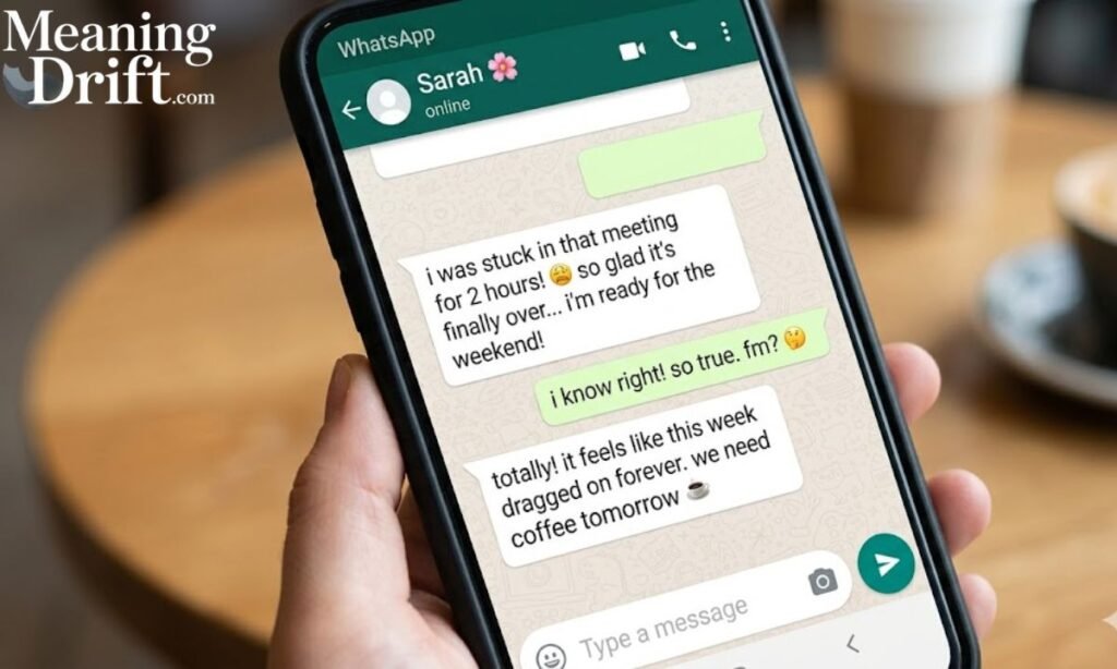 FM meaning in WhatsApp chat