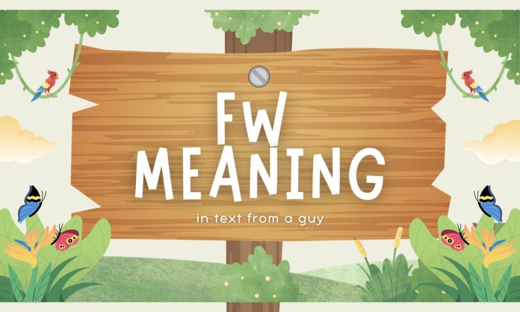 Fm meaning in text from a guy