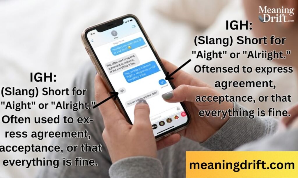 IGH Meaning in Text from a Girl