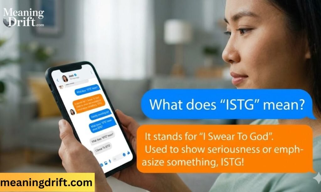 ISTG Meaning in Chat