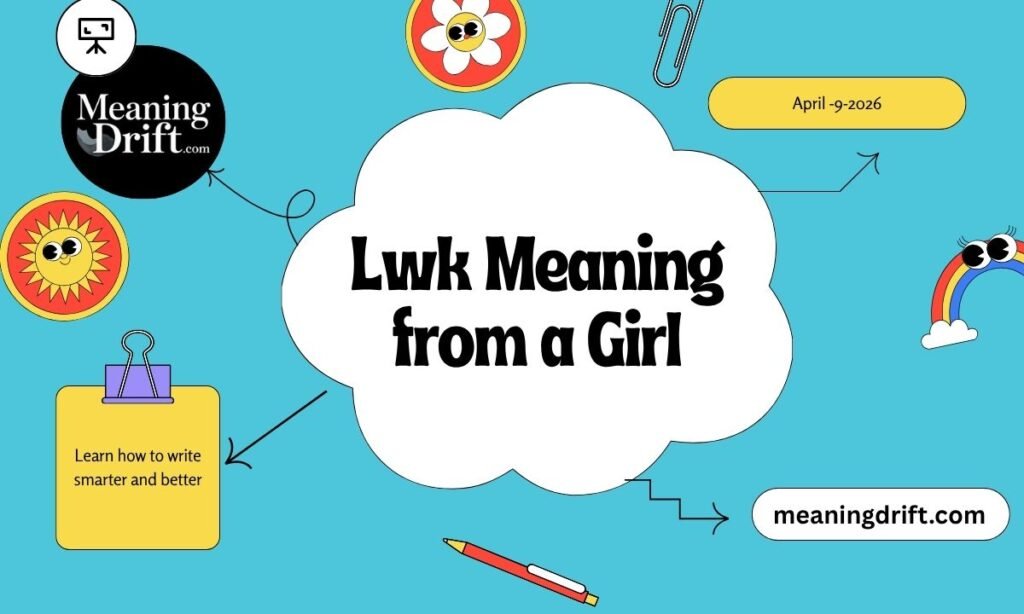 Lwk Meaning from a Girl