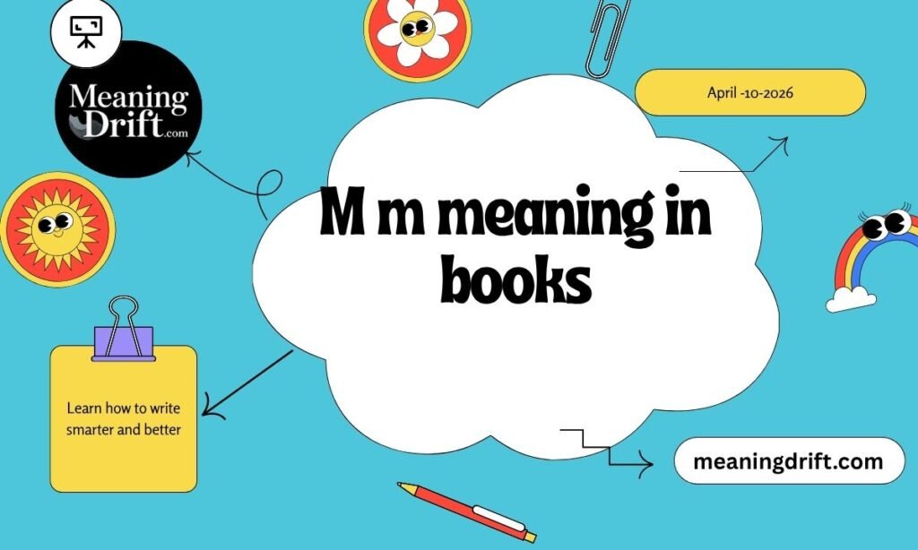 M m meaning in books