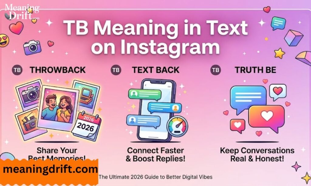 TB Meaning in Text on Instagram