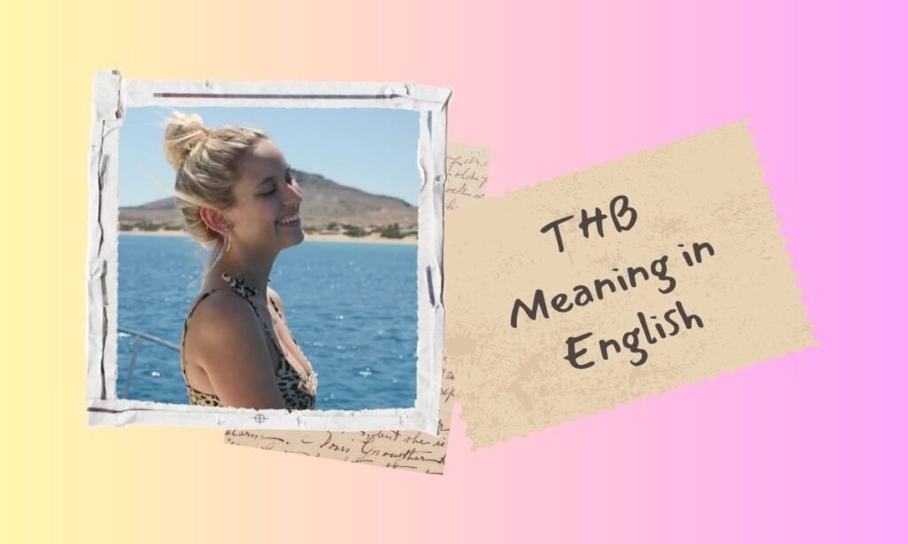 THB Meaning in English