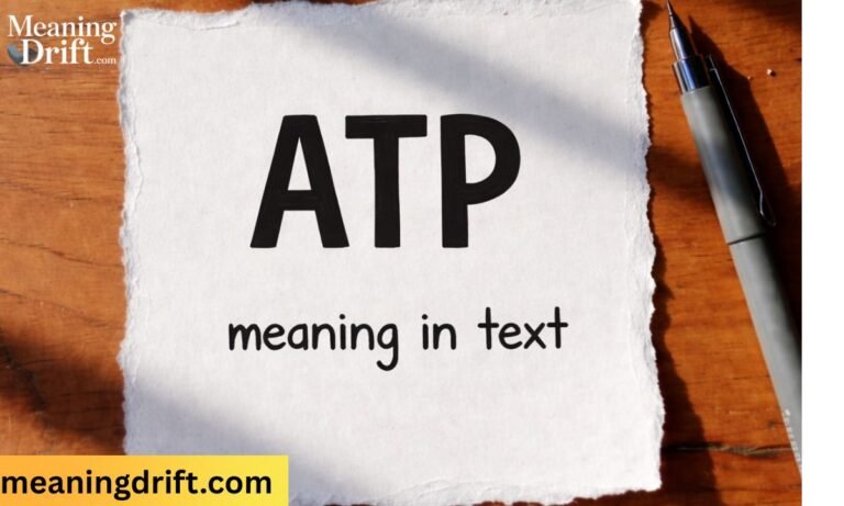 What Does ATP Mean in Text