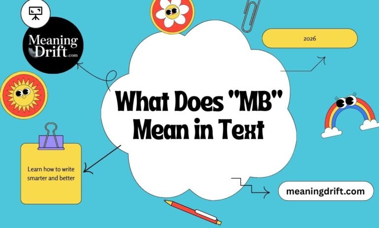 What Does MB Mean in Text
