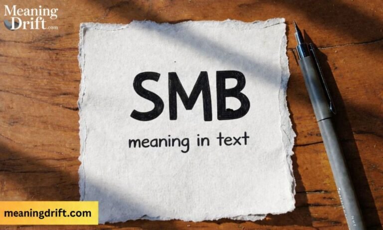 What Does SMB Mean in Text Full Meaning Explained Simply 2026