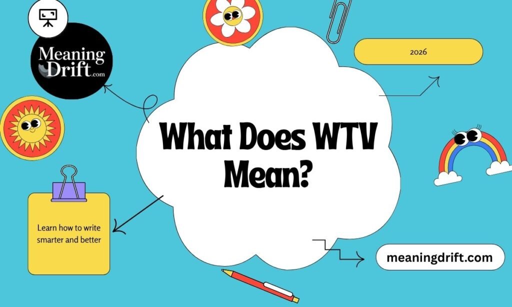 What Does WTV Mean