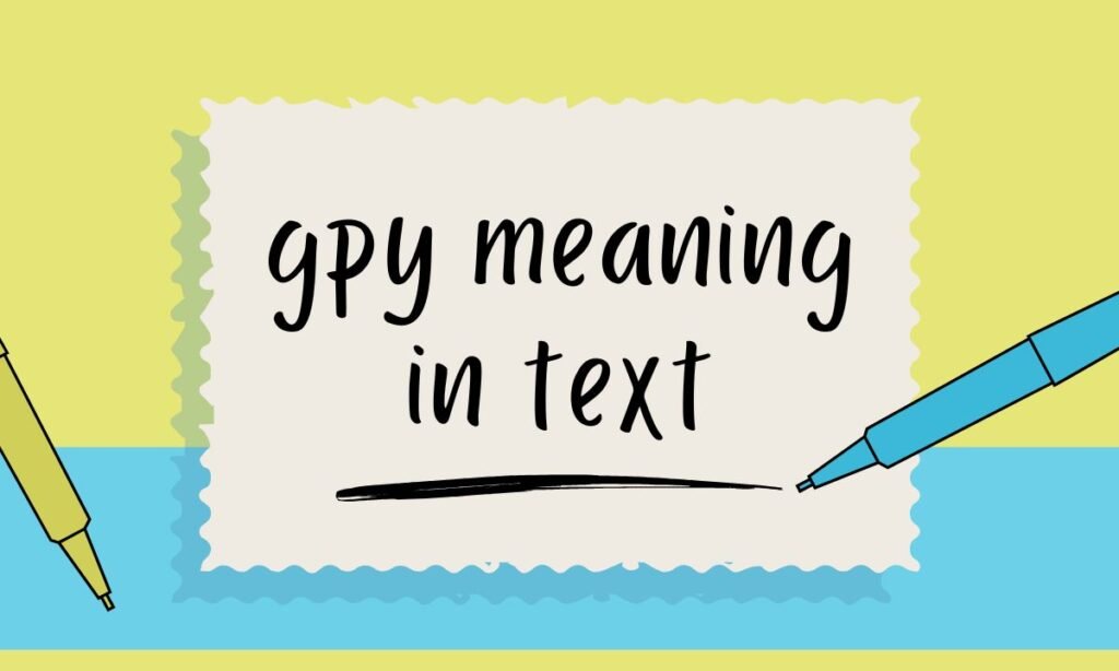 gpy meaning in text