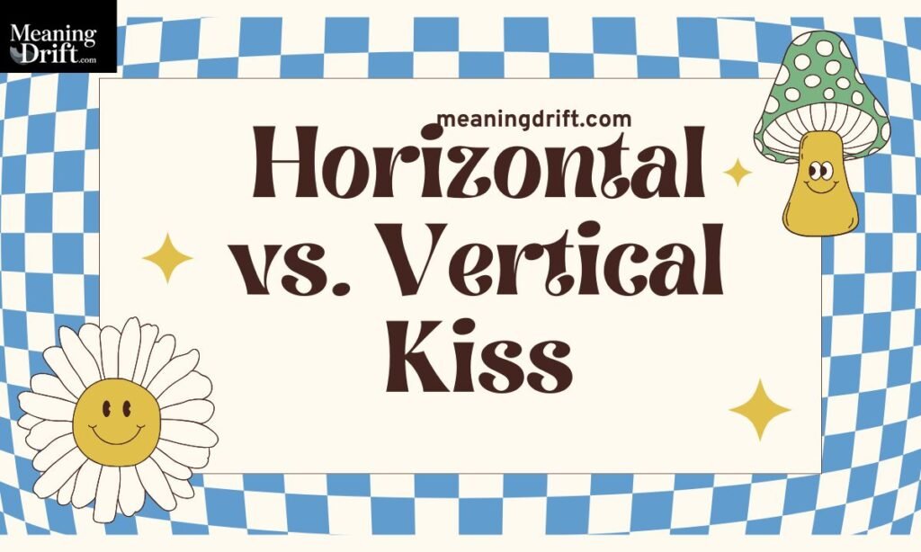 Horizontal vs. Vertical KissGame Night (1)