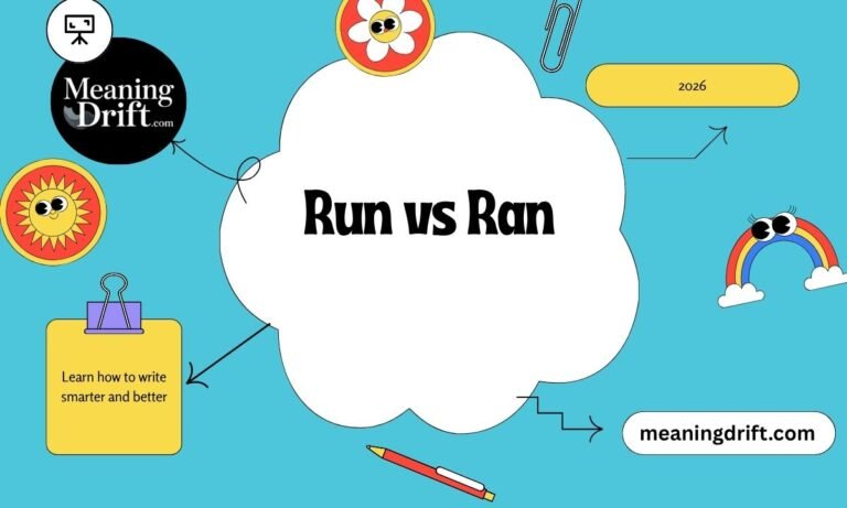 Run vs Ran