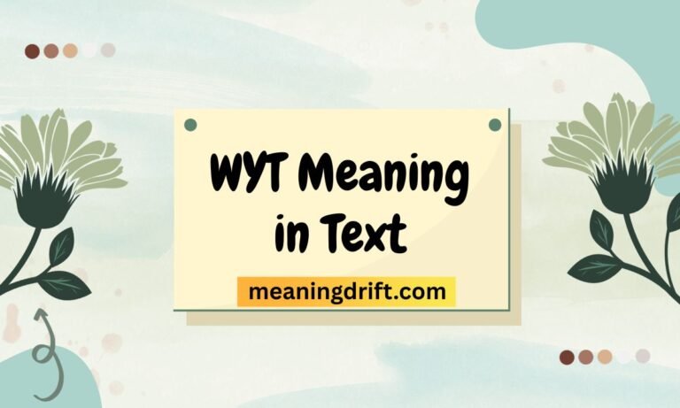 WYT Meaning in Text