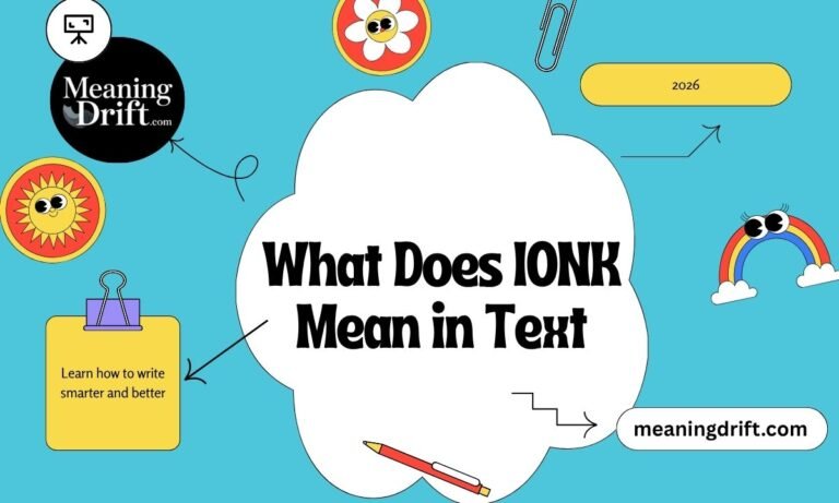 What Does IONK Mean in Text