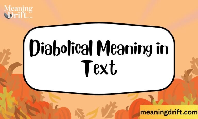 Diabolical Meaning in Text