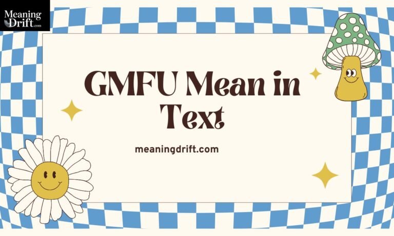 GMFU Mean in Text