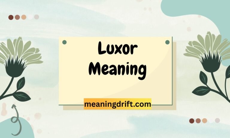 Luxor Meaning