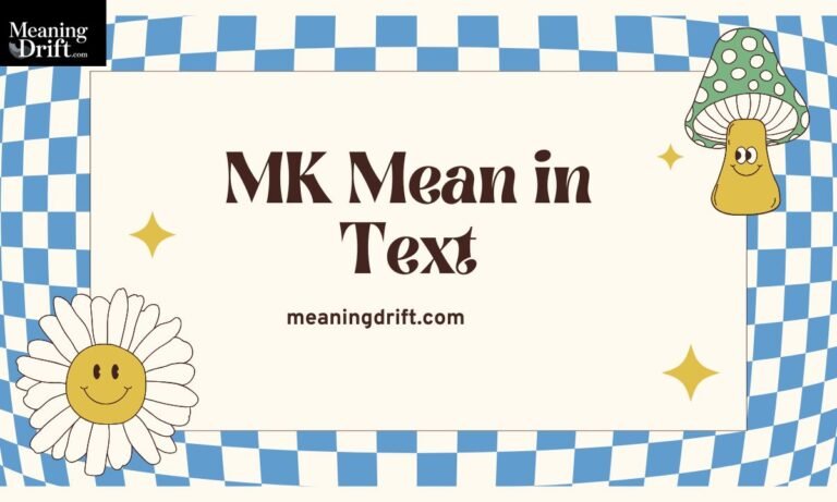 MK Mean in Text