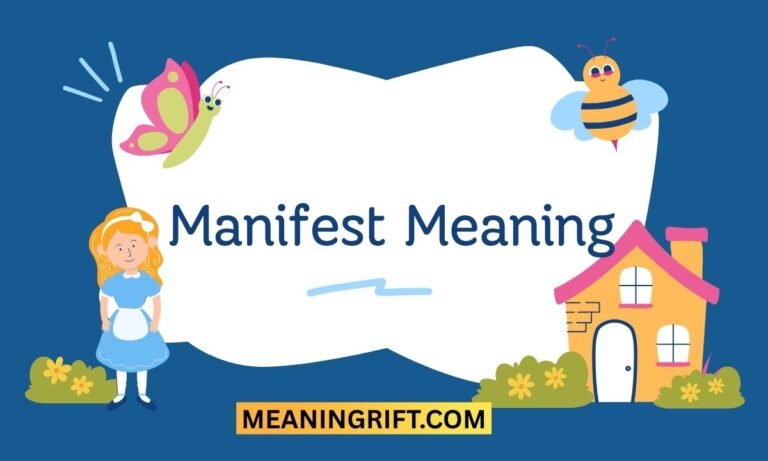 Manifest Meaning