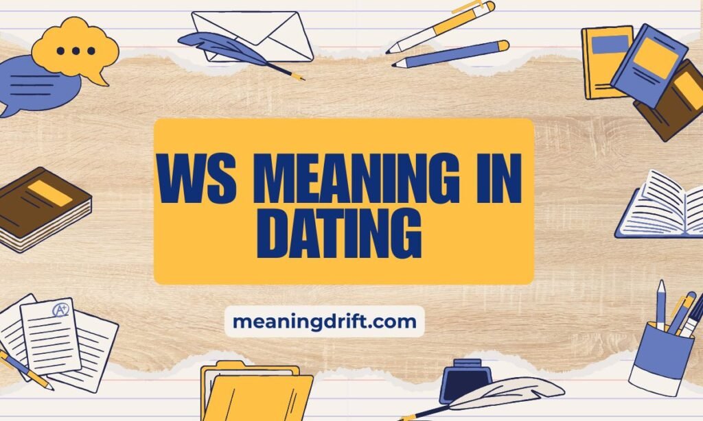 WS Meaning in Dating