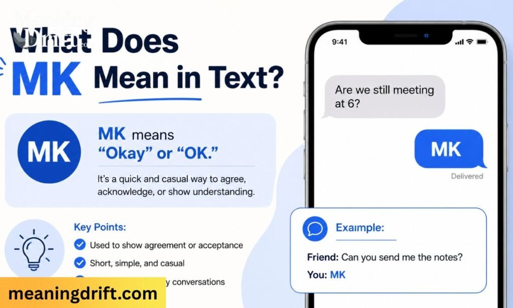 What Does MK Mean in Text