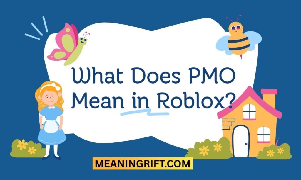 What Does PMO Mean in Roblox