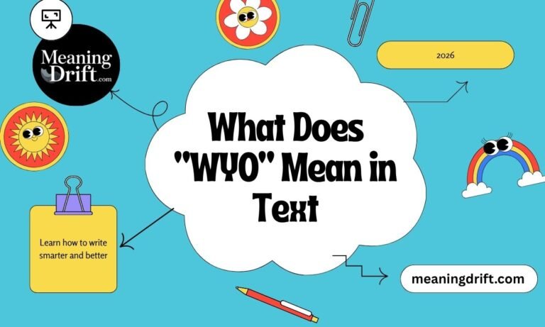What Does WYO Mean in Text
