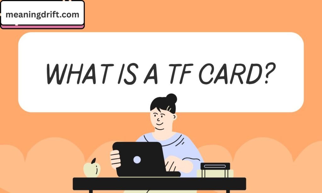 What Is a TF Card