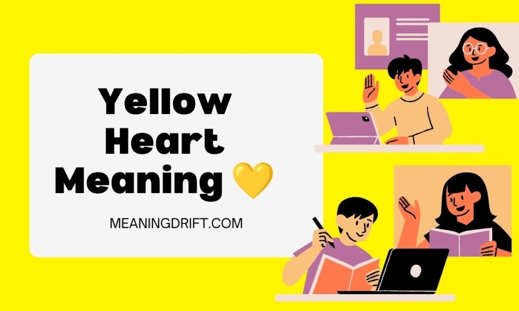Yellow Heart Meaning 💛
